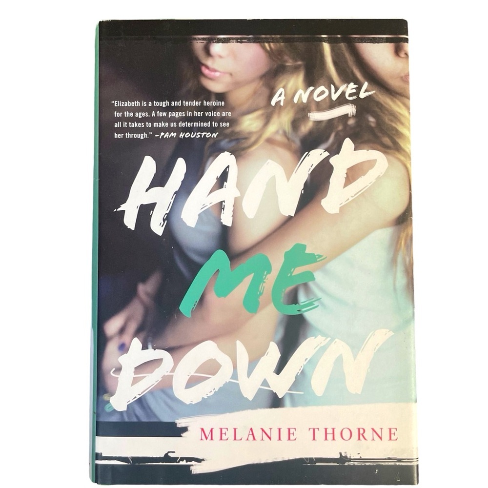 Hand Me Down by Melanie Thorne book